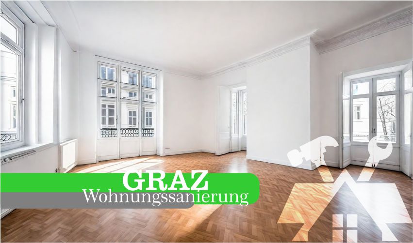 Wohnungssanierung Graz: Wo Träume zu Realität werden